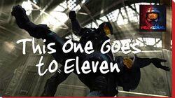 This One Goes to Eleven This One Goes to Eleven