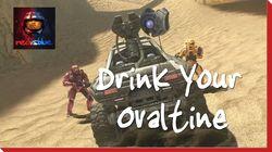 Drink Your Ovaltine Drink Your Ovaltine