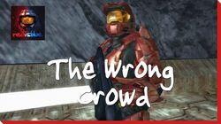 The Wrong Crowd The Wrong Crowd