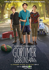 Gortimer Gibbon's Life on Normal Street Gortimer Gibbon's Life on Normal Street