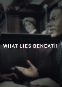 What Lies Beneath What Lies Beneath