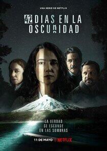 42 días en la oscuridad - Season 1 42 días en la oscuridad - Season 1