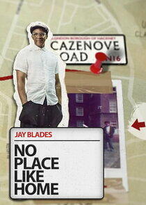 Jay Blades: No Place Like Home Jay Blades: No Place Like Home