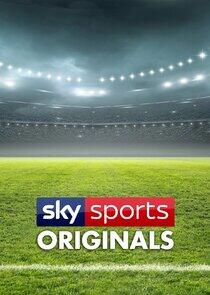 Sky Sports Originals Sky Sports Originals