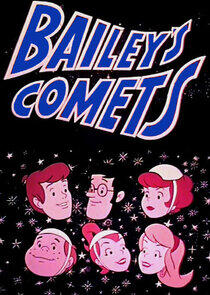 Bailey's Comets Bailey's Comets