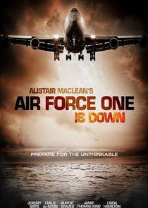 Air Force One Is Down Air Force One Is Down
