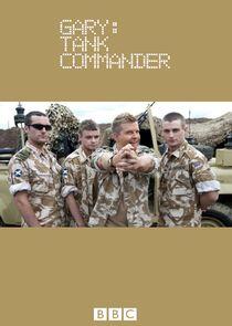 Gary: Tank Commander Gary: Tank Commander