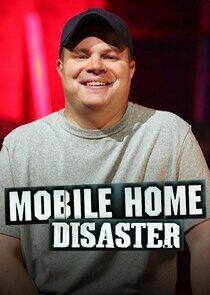 Mobile Home Disaster Mobile Home Disaster
