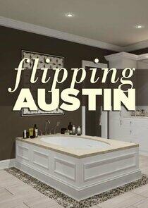 Flipping Austin Flipping Austin