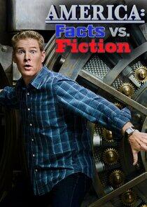 America: Facts vs. Fiction America: Facts vs. Fiction