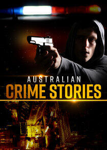 Australian Crime Stories Australian Crime Stories
