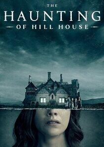 The Haunting of Hill House The Haunting of Hill House
