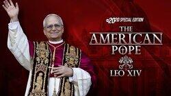 The American Pope: Leo XIV - Special Edition of 20/20 The American Pope: Leo XIV - Special Edition of 20/20