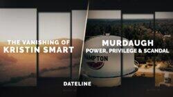 The Vanishing of Kristin Smart / Murdaugh: Power, Privilege & Scandal The Vanishing of Kristin Smart / Murdaugh: Power, Privilege & Scandal