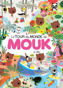 Mouk, der Weltreisebär Mouk, der Weltreisebär