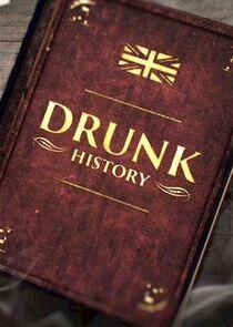 Drunk History Drunk History