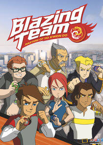 Blazing Team: Masters of Yo Kwon Do Blazing Team: Masters of Yo Kwon Do