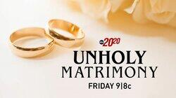 Unholy Matrimony Unholy Matrimony