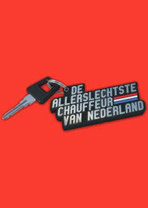 De Allerslechtste Chauffeur Van Nederland De Allerslechtste Chauffeur Van Nederland