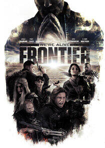 We're Alive Frontier We're Alive Frontier