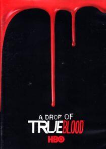 A Drop of True Blood A Drop of True Blood