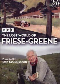 The Lost World of Friese-Greene The Lost World of Friese-Greene