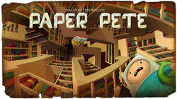 Paper Pete Paper Pete