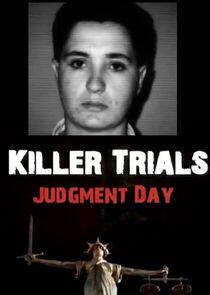 Killer Trials: Judgment Day Killer Trials: Judgment Day