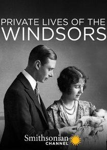 Private Lives of the Windsors Private Lives of the Windsors