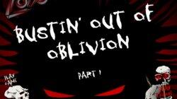 Bustin' Out of Oblivion (1) Bustin' Out of Oblivion (1)