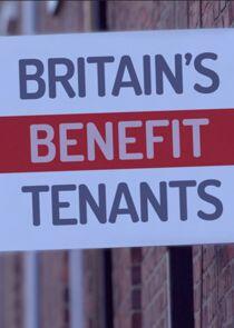 Britain's Benefit Tennants Britain's Benefit Tennants