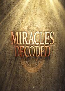 Miracles Decoded Miracles Decoded
