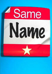 Same Name Same Name