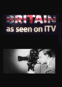 Britain: As Seen on ITV Britain: As Seen on ITV