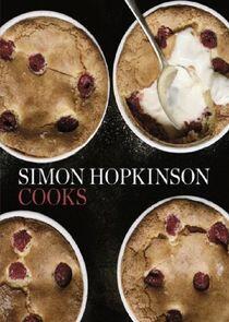 Simon Hopkinson Cooks Simon Hopkinson Cooks