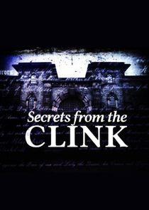 Secrets from the Clink Secrets from the Clink