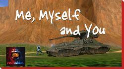 Me, Myself and You Me, Myself and You