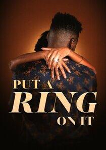 Put a Ring on It - Season 1 Put a Ring on It - Season 1