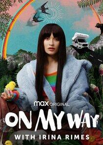 On My Way with Irina Rimes On My Way with Irina Rimes