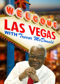 Las Vegas with Trevor McDonald Las Vegas with Trevor McDonald