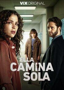 Ella Camina Sola Ella Camina Sola