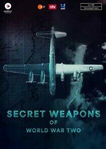 Secret Weapons of World War II Secret Weapons of World War II
