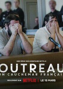 Outreau : Un cauchemar français Outreau : Un cauchemar français