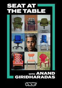 Seat at the Table with Anand Giridharadas Seat at the Table with Anand Giridharadas