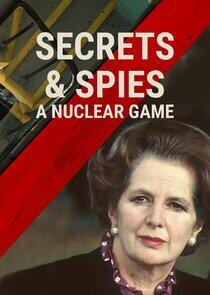 Secrets & Spies: A Nuclear Game Secrets & Spies: A Nuclear Game