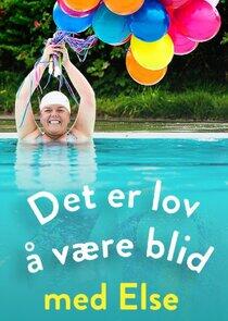 Det er lov å være blid med Else Det er lov å være blid med Else