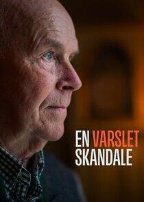 En varslet skandale En varslet skandale