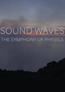 Sound Waves: The Symphony of Physics Sound Waves: The Symphony of Physics