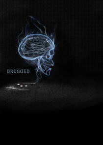 Drugged Drugged