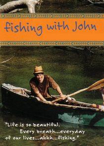 Fishing with John Fishing with John